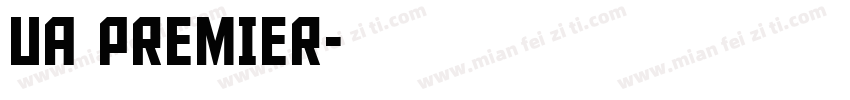 UA Premier字体转换
